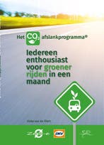 9789492326416 Iedereen enthousiast voor groener rijden in..., Verzenden, Zo goed als nieuw, Elske Van De Fliert