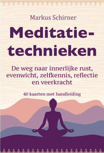 Meditatietechnieken | Markus Schirner | Nieuw, Ophalen of Verzenden, Nieuw, Markus Schirner