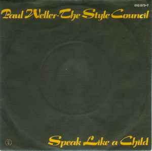 vinyl single 7 inch - Paul Weller - Speak Like A Child, Verzenden, Zo goed als nieuw, 7 inch, Rock en Metal