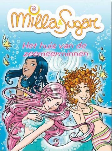 Milla En Sugar: Huis Van De Zeemeerminnen - Bat, Verzenden, Gelezen