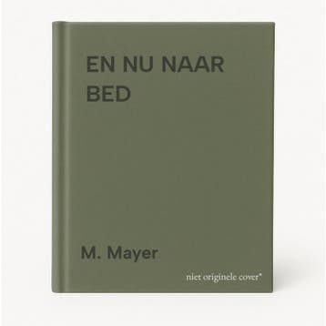 EN NU NAAR BED - M. Mayer 9789068220643, Verzenden, Gelezen, M. Mayer