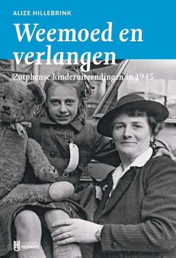 Weemoed en verlangen, Zutphense kinderuitzendingen in 1945, Boeken, Geschiedenis | Stad en Regio, Verzenden, Zo goed als nieuw