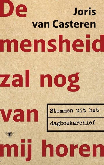 9789403180915 De mensheid zal nog van mij horen, Verzenden, Nieuw, Joris van Casteren