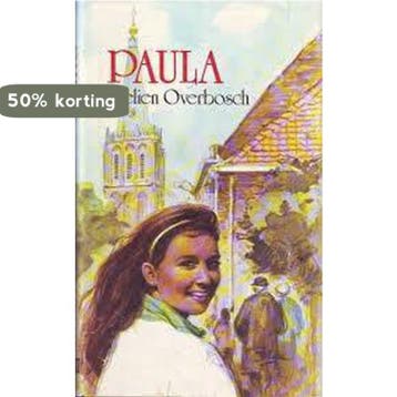 Paula - Overbosch 9789024217922, Verzenden, Gelezen, Overbosch