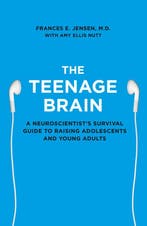The Teenage Brain 9780007448319 Frances E Jensen, Verzenden, Gelezen, Frances E Jensen