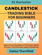 9798306600482 Candlestick Trading Bible for Beginners, Boeken, Verzenden, Nieuw, Caelus Thornfield