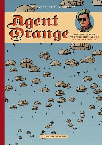 9789049032128 Agent Orange 3: De affaire King Kong, Boeken, Verzenden, Nieuw, Erik Varekamp