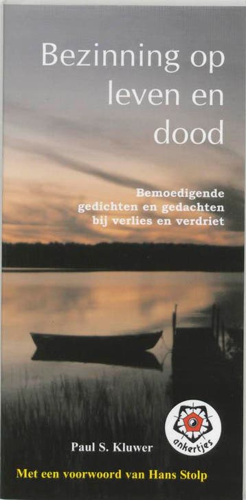 Bezinning op leven en dood / Ankertjes / 266 - P.S. Kluwer, Verzenden, Gelezen, P.S. Kluwer
