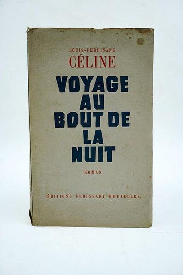 Louis-Ferdinand Céline - Voyage au bout de la nuit - 1949