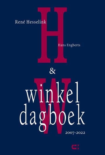 Winkeldagboek 2007-2022 | René Hesselink; Hans Engberts, Ophalen of Verzenden, Nieuw, René Hesselink; Hans Engberts