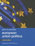 European Union Politics 9781137453396, Boeken, Zo goed als nieuw