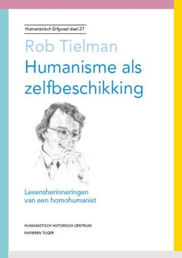 Humanisme als zelfbeschikking / Humanistisch erfgoed / 21, Boeken, Verzenden, Zo goed als nieuw