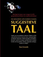 Een mens beter laten worden dankzij suggestieve taal / 1, Boeken, Verzenden, Zo goed als nieuw, Tura Gerards