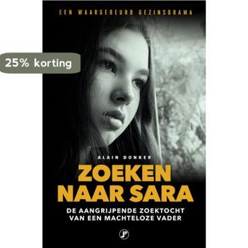 Zoeken naar Sara - Alain Donker 9789089754240, Verzenden, Gelezen, Alain Donker