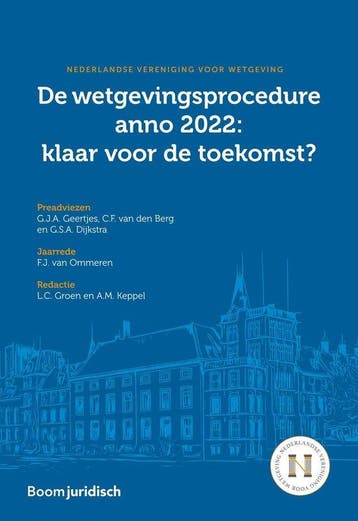 9789462128019 De wetgevingsprocedure anno 2022: klaar voo..., Boeken, Verzenden, Nieuw, F.J. van Ommeren