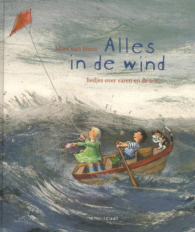 Alles in de wind 9789047705291 Mies van Hout, Boeken, Kinderboeken | Baby's en Peuters, Zo goed als nieuw, Verzenden