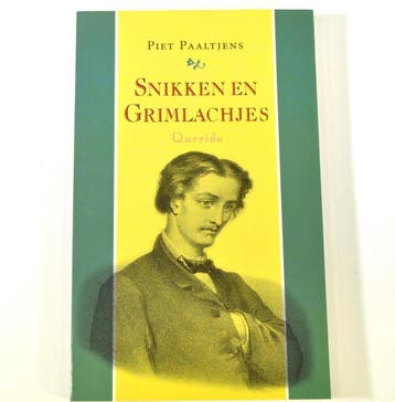 Snikken en grimlachjes - Piet Paaltjens 9789021477923, Verzenden, Gelezen, Piet Paaltjens