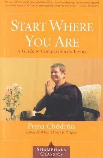 Start Where You Are - Pema Chodron 9781570628399, Boeken, Verzenden, Gelezen, Pema Chodron