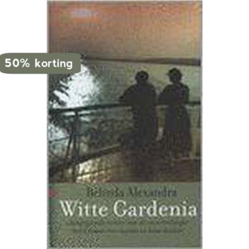WITTE GARDENIA - B. Alexandra 9789044312805, Verzenden, Gelezen, B. Alexandra