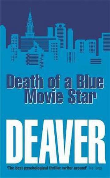 Death Of A Blue Movie Star - Jeffery Deaver 9780340793121, Verzenden, Gelezen, Jeffery Deaver