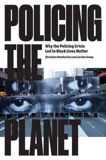 Policing The Planet Why Policing Crisis - Christina, Verzenden, Gelezen, Christina Heatherton
