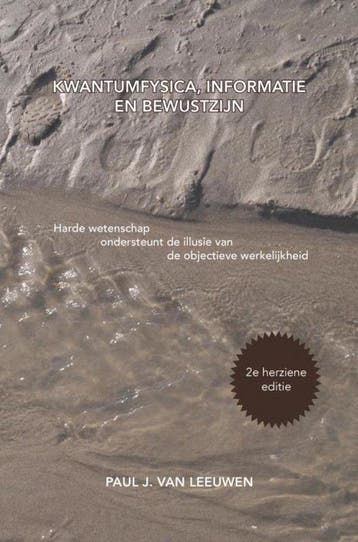 9789463427197 Kwantumfysica, informatie en bewustzijn, Verzenden, Nieuw, Paul J. van Leeuwen
