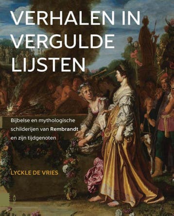 Verhalen in vergulde lijsten - Lyckle de Vries 9789462981485, Boeken, Verzenden, Zo goed als nieuw, Lyckle de Vries