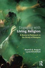 9780415534482 Engaging With Living Religion | Tweedehands, Boeken, Verzenden, Zo goed als nieuw, Stephen E Gregg