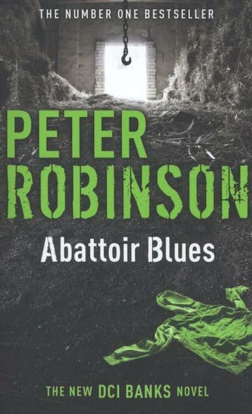 Abattoir blues / Alan Banks / 22 - Peter Robinson, Verzenden, Gelezen, Peter Robinson