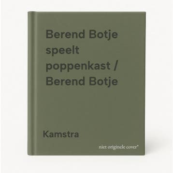Berend Botje speelt poppenkast / Berend Botje - Kamstra, Boeken, Verzenden, Gelezen, Kamstra