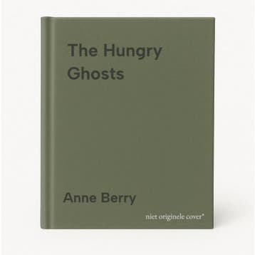 The Hungry Ghosts - Anne Berry 9780007303380, Verzenden, Gelezen, Anne Berry