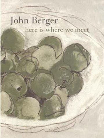 Here Is Where We Meet - John Berger 9780747573173, Verzenden, Gelezen, John Berger