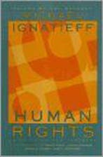 Human Rights As Politics And Idolatry 9780691088938, Verzenden, Zo goed als nieuw, Michael Ignatieff