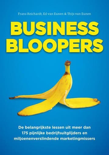 Business Bloopers - Ed van Eunen 9789462542716, Verzenden, Gelezen, Ed van Eunen