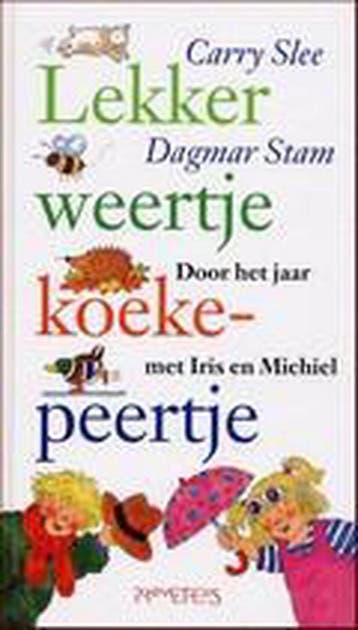 Lekker weertje koekepeertje - Carry Slee 9789064940903, Verzenden, Gelezen, Carry Slee