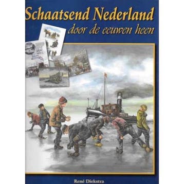 Schaatsend Nederland door de eeuwen heen - René F.W., Verzenden, Zo goed als nieuw, René F.W. Diekstra