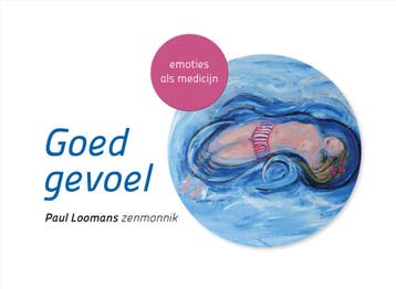 Goed Gevoel | Paul Loomans | Nieuw, Boeken, Ophalen of Verzenden, Nieuw, Paul Loomans