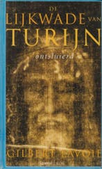 LIJKWADE VAN TURIJN ONTSLUIERD 9789043500197 LAVOIE G.R., Verzenden, Zo goed als nieuw, LAVOIE G.R.