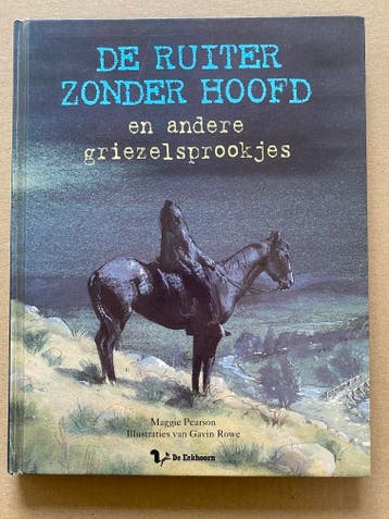 De Ruiter zonder Hoofd en 13 andere Griezelsprookjes, Verzenden, Nieuw