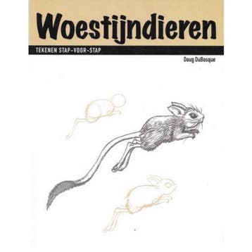 WOESTIJNDIEREN. TEKENEN STAP VOOR STAP - D. du Bosque, Verzenden, Zo goed als nieuw, D. du Bosque