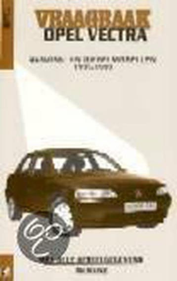 Vraagbaak Opel Vectra / Benzine- en dieselmodellen 1995-1999, Boeken, Verzenden, Gelezen