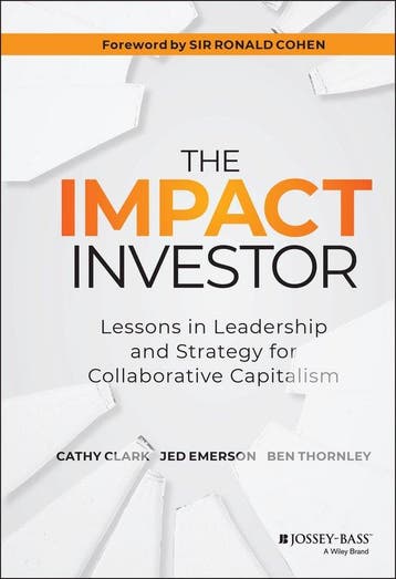 The Impact Investor - Cathy Clark 9781118860816, Verzenden, Zo goed als nieuw, Cathy Clark