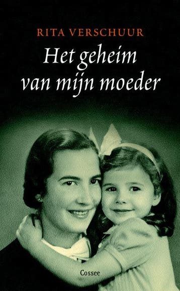Het geheim van mijn moeder - Rita Verschuur 9789059362093, Verzenden, Gelezen, Rita Verschuur