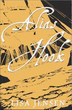 Alias Hook 9781907777875 Lisa Jensen, Verzenden, Gelezen, Lisa Jensen