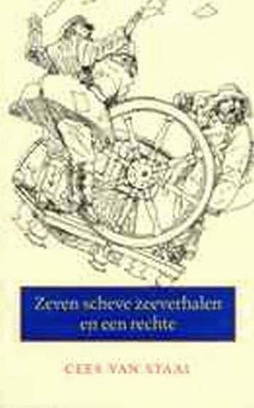 Zeven scheve zeeverhalen en een rechte - C. van Staal, Verzenden, Gelezen, C. van Staal