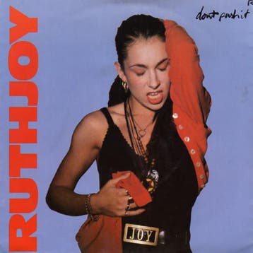 vinyl single 7 inch - Ruthjoy - Dont Push It, Verzenden, Zo goed als nieuw, 7 inch, Pop