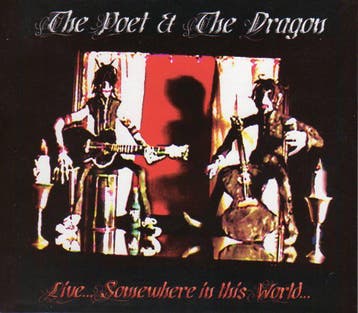 cd - The Poet &amp; The Dragon - Live... Somewhere In Thi..., Cd's en Dvd's, Verzenden, Zo goed als nieuw