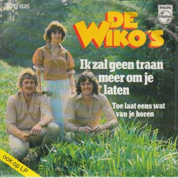 vinyl single 7 inch - De Wikos - Ik Zal Geen Traan Meer..., Verzenden, Zo goed als nieuw, 7 inch, Pop
