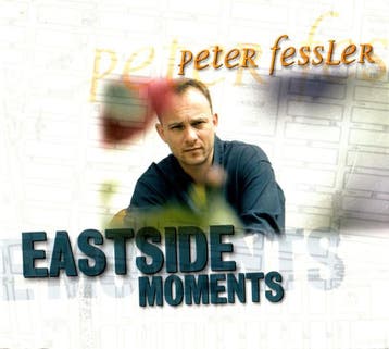 cd - Peter Fessler - Eastside Moments, Verzenden, Zo goed als nieuw