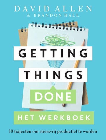 Getting Things Done Het werkboek 9789400511941, Verzenden, Zo goed als nieuw